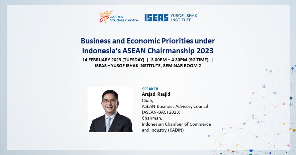 Business and Economic Priorities under Indonesia's ASEAN Chairmanship 2023